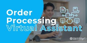 Order Processing Virtual Assistant – Streamline Sales
