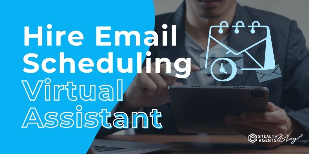 Hire Email Scheduling Virtual Assistant (EST Timezone)