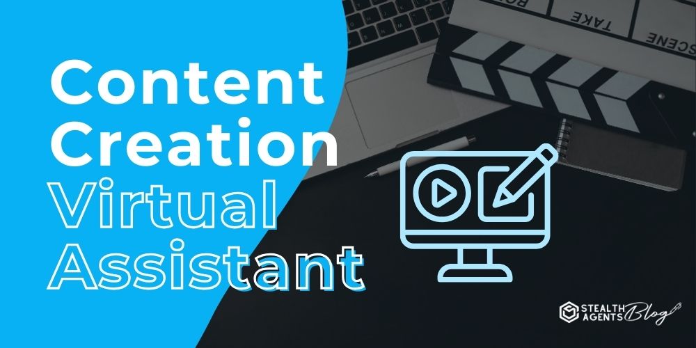 Content Creation Virtual Assistant