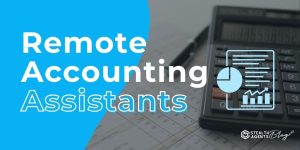 Remote Accounting Assistants – Simplify Your Bookkeeping