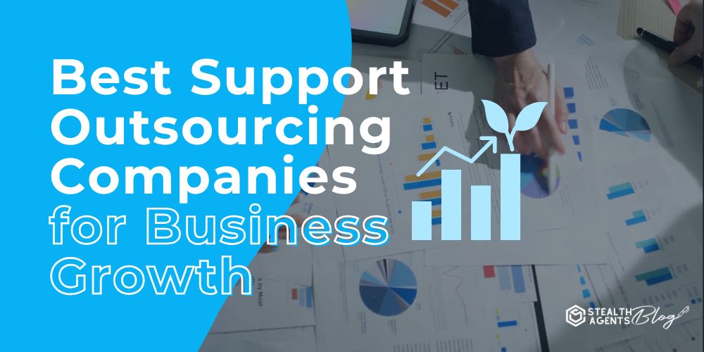 Best Support Outsourcing Companies for Business Growth