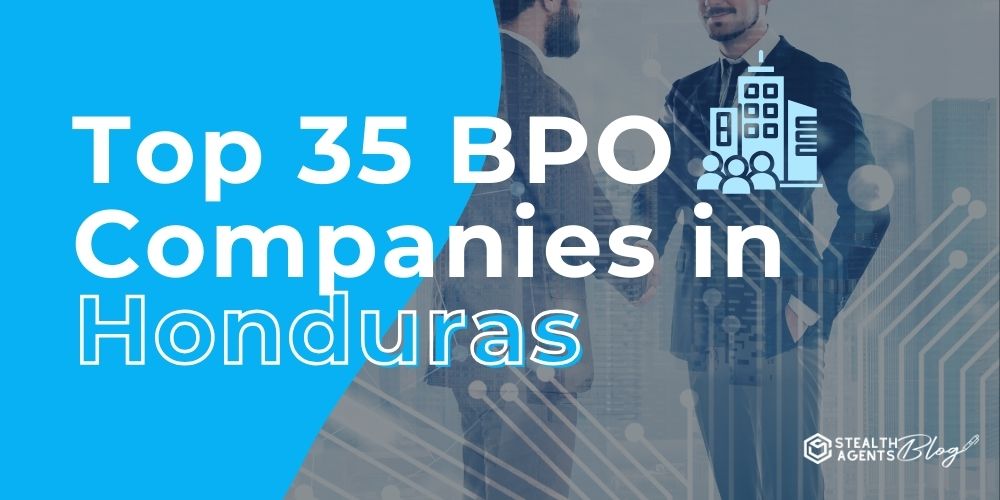 Top 35 BPO Companies in Honduras