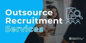 Outsource Recruitment Services - Hire Faster Today