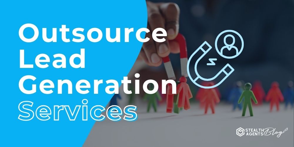 Outsource Lead Generation Services | Keep Your Calendar Full