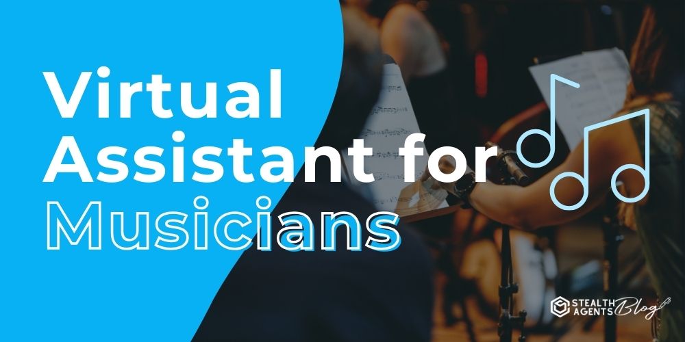 Virtual Assistant for Musicians – Creative Admin Support