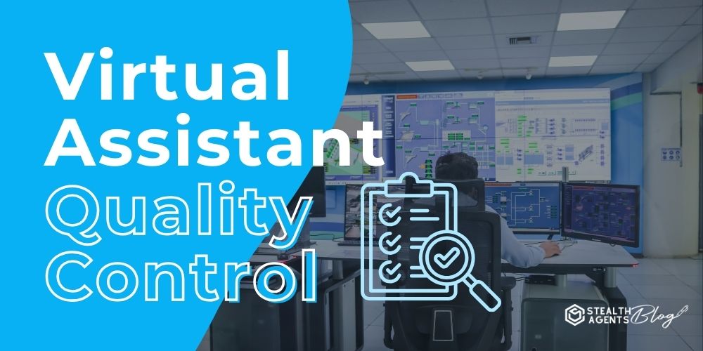 Virtual Assistant Quality Control – Performance Standards