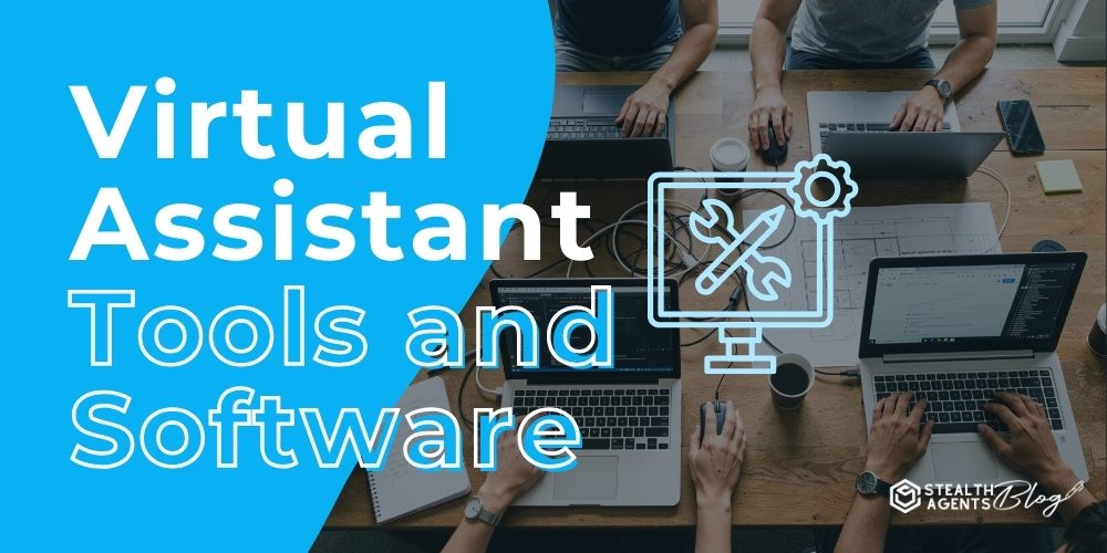 Virtual Assistant Tools and Software – Work Efficiency Guide