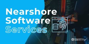 Nearshore Software Services - Efficient Talent Access