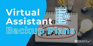 Virtual Assistant Backup Plans – Trusted Business Continuity