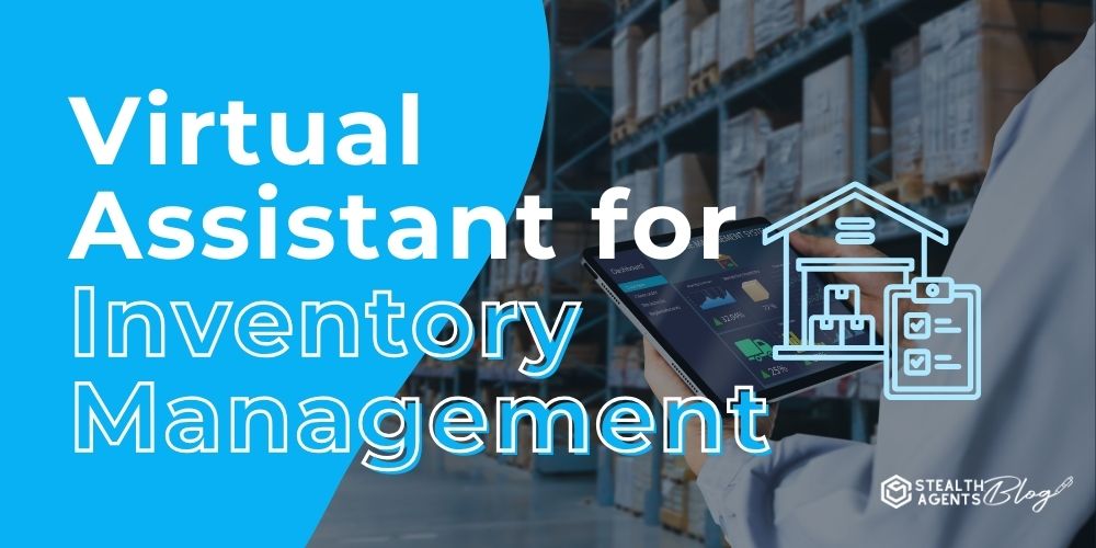 Virtual Assistant for Inventory Management