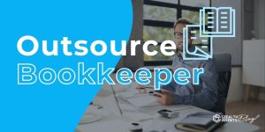 Outsource Bookkeeper | Designed for Daily Operations
