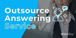 Outsource Answering Service – Never Miss a Call Again