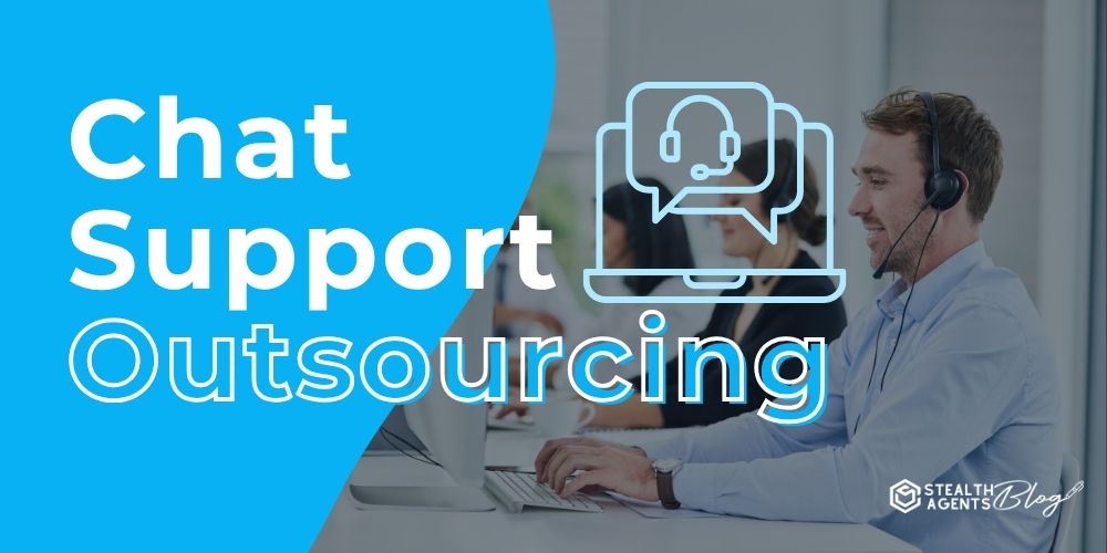 Chat Support Outsourcing