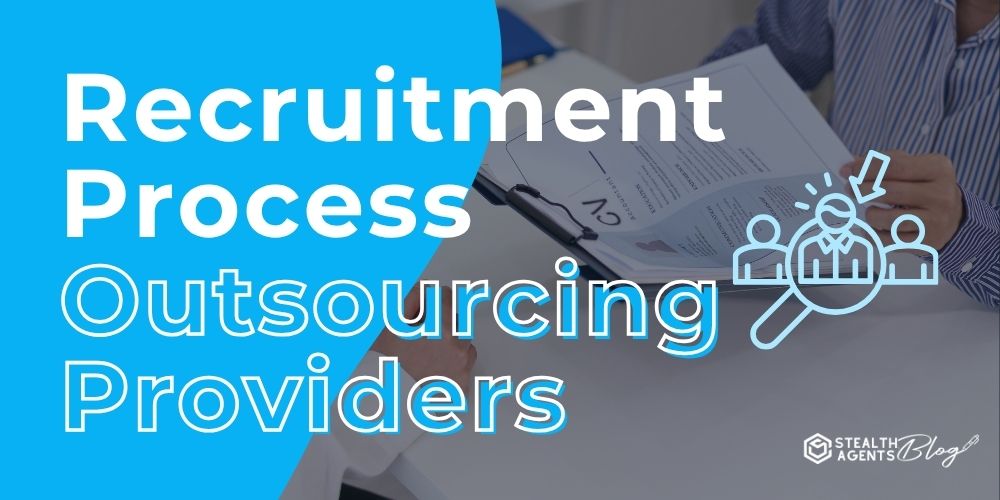 Recruitment Process Outsourcing Providers