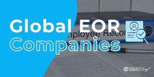 Global EOR Companies - Grow Across Borders