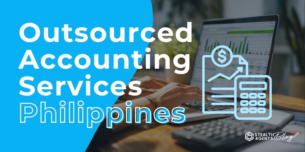 Outsourced Accounting Services Philippines