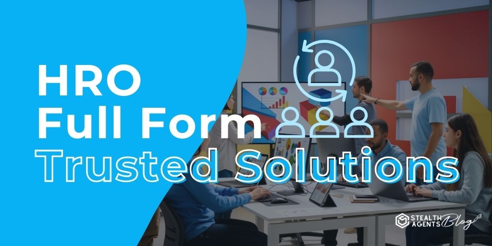 HRO Full Form – Trusted Solutions