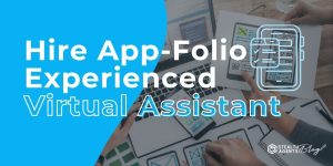 Hire App-Folio Experienced Virtual Assistant