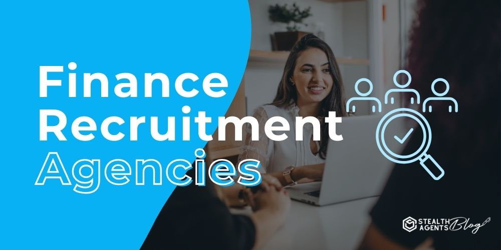 Finance Recruitment Agencies – Reliable Talent Search