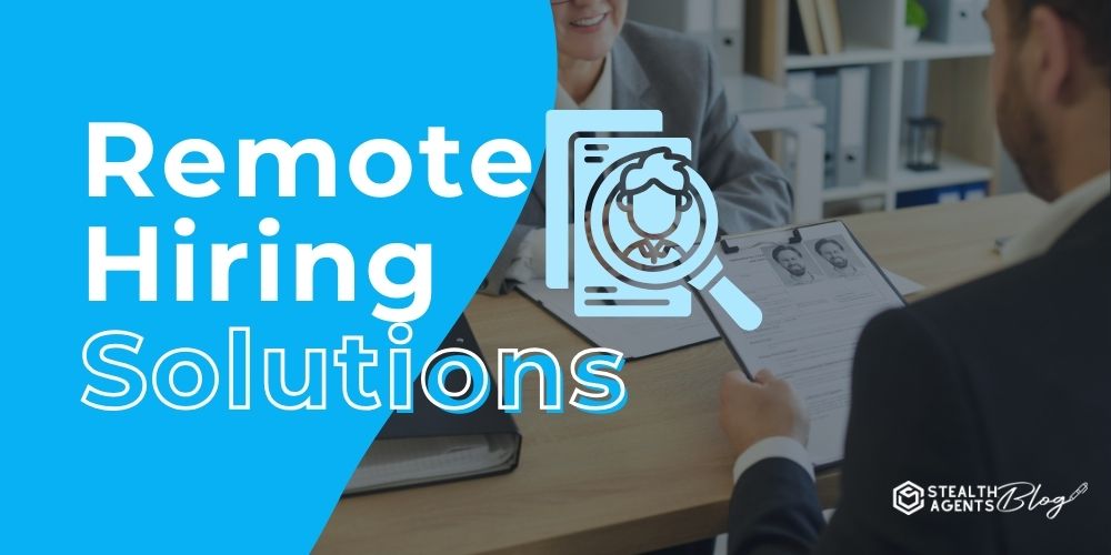 Remote Hiring Solutions – Build Smarter Teams