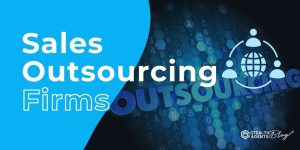 Sales Outsourcing Firms – Drive Revenue Fast