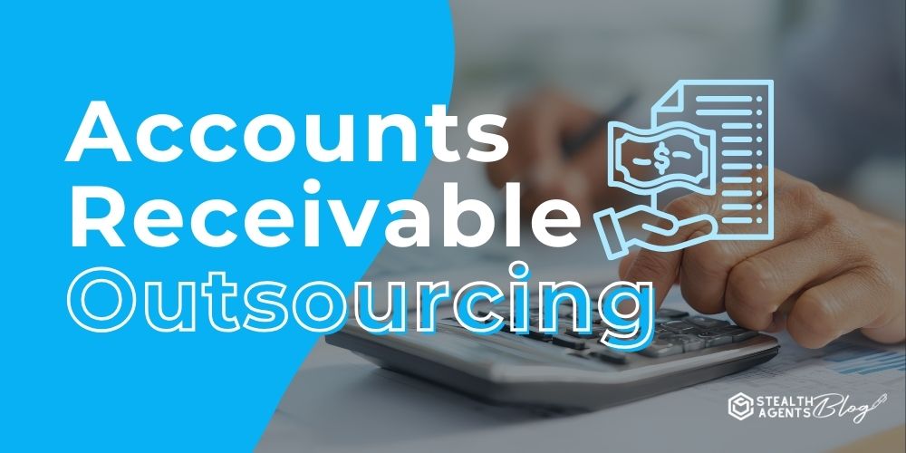 Accounts Receivable Outsourcing