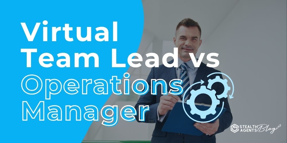 Virtual Team Lead vs Operations Manager – Leadership Guide