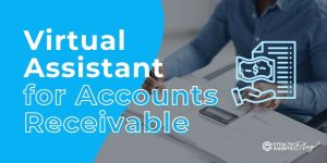 Virtual Assistant for Accounts Receivable-Office Manager Solution
