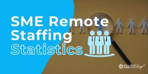 SME Remote Staffing Statistics – Reliable Staffing Solutions