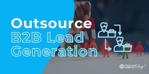 Select Outsource B2B Lead Generation – Trusted, Effective Solutions Outsource B2B Lead Generation – Trusted, Effective Solutions