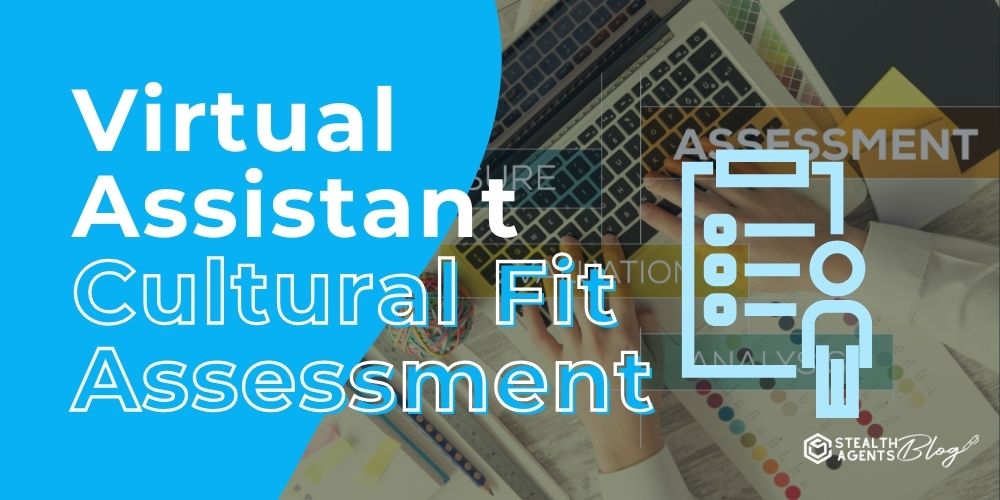 Virtual Assistant Cultural Fit Assessment – Start Building Success