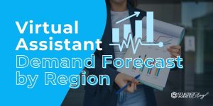 Select Virtual Assistant Demand Forecast by Region Virtual Assistant Demand Forecast by Region