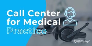 Call Center for Medical Practice