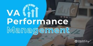 Select VA Performance Management – Expert Guidance VA Performance Management – Expert Guidance