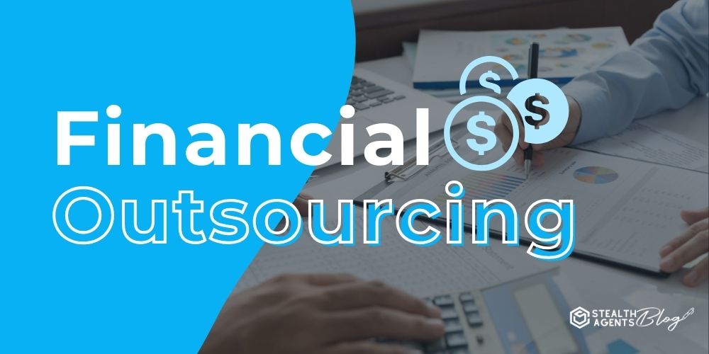 Financial Outsourcing – Smarter Operational Efficiency