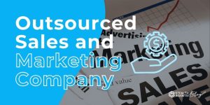 Outsourced Sales and Marketing Company