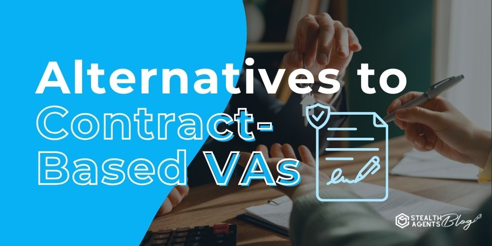 Alternatives to Contract-Based VAs – Consistent Business Support