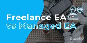 Freelance EA vs Managed EA: Which is Better?