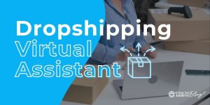 Dropshipping Virtual Assistant