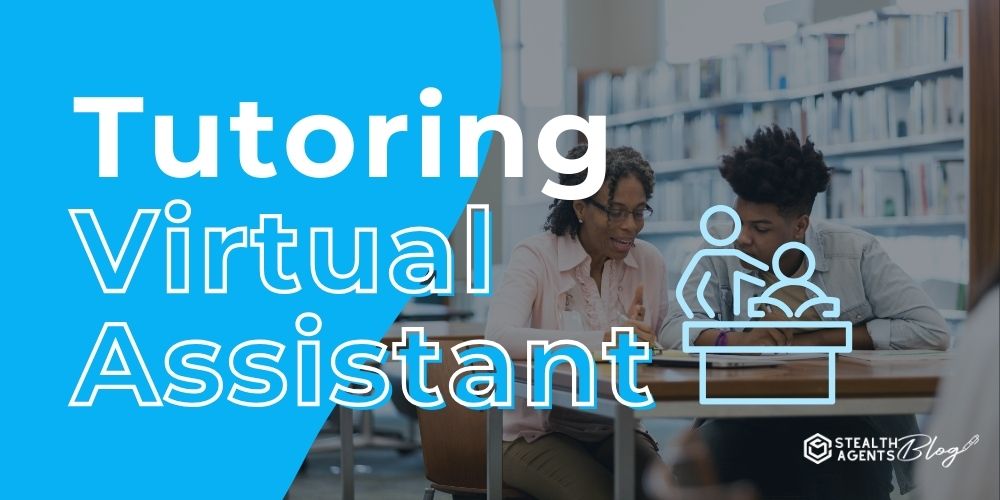 Tutoring Virtual Assistant - Tasks That Boost Productivity