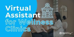 Virtual Assistant for Wellness Clinics – Calls, Leads & Scheduling