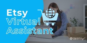 Etsy Virtual Assistant