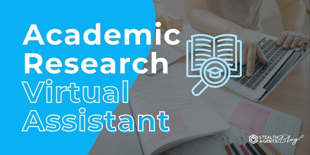 Academic Research Virtual Assistant: Cut Costs, Scale Research