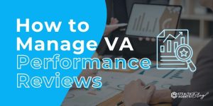 How to Manage VA Performance Reviews