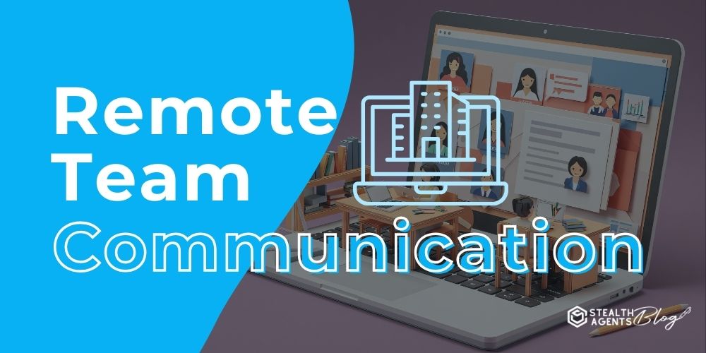 Remote Team communication – Simple Collaboration