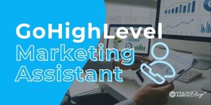 GoHighLevel Marketing Assistant – All-in-One CRM Solution