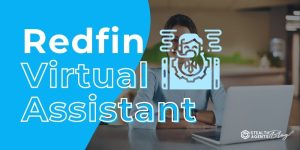 Redfin Virtual Assistant – Organize CRM & Close More Deals