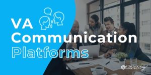 VA Communication Platforms – Simple Collaboration Tools