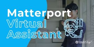Matterport Virtual Assistant: Organize Tours & Grow Revenue