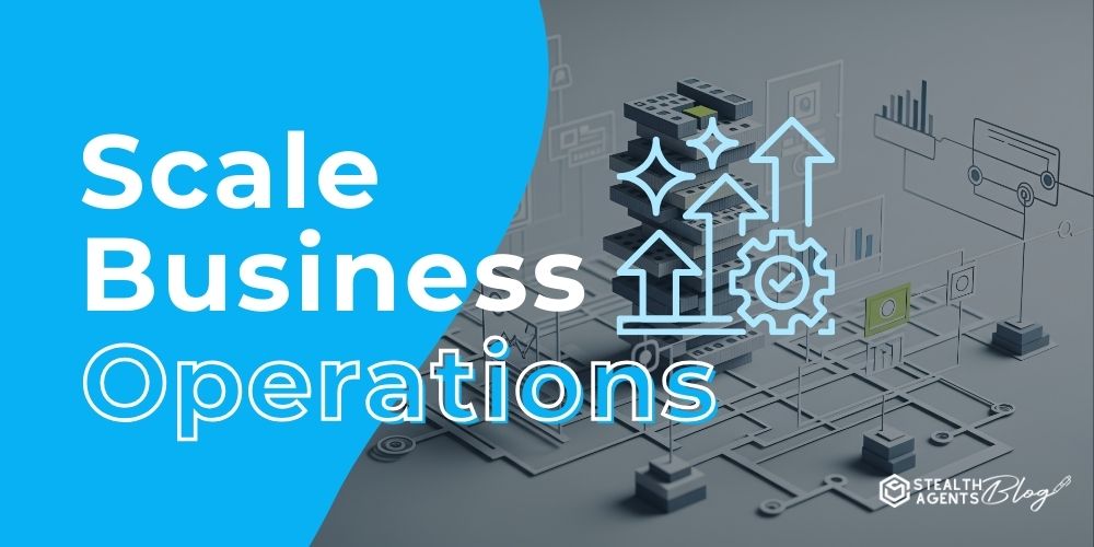 Scale Business Operations – Trusted Results
